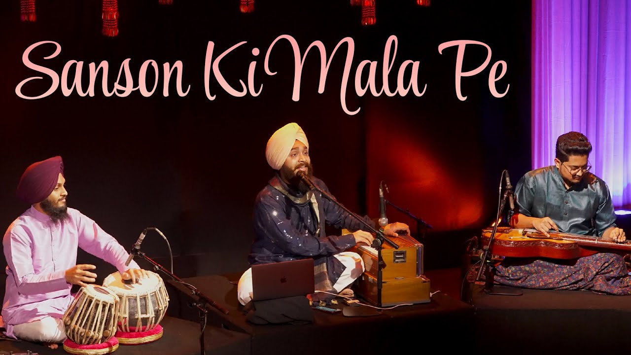 Sanson Ki Mala Pe by Devenderpal Singh  Live Performance