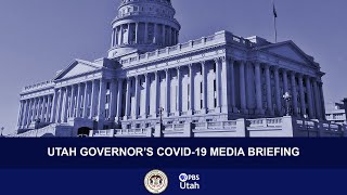 Utah Governor COVID-19 Press Briefing
