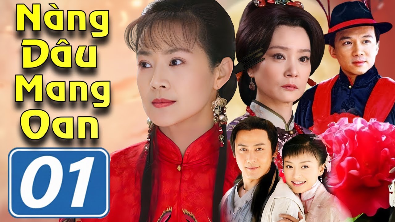 Nàng Dâu Mang Oan - Tập 01 | Phim Tình Cảm Trung Quốc Hay Hấp Dẫn Nhất 2025 | Lồng Tiếng 2025