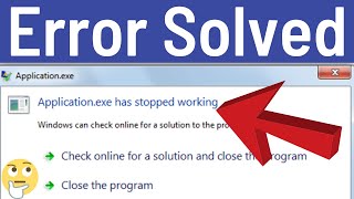 How To Fix Program.exe Has Stopped Working | Application has stopped working windows 10/8/7 (Easy)