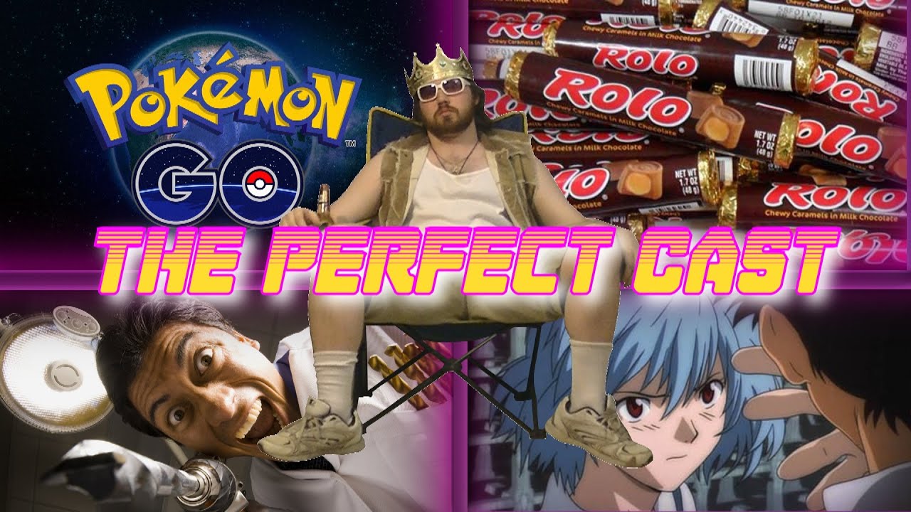 The Perfect Cast Ep: 1 - Pokemon Go, Dentists, Other Stuff