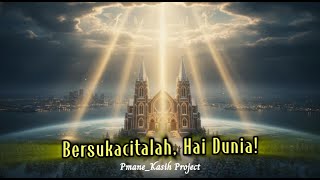 Album Natal 2025 II Bersukacitalah, Hai Dunia | Gloria in Excelsis Deo – Suara Natal dari Nusantara