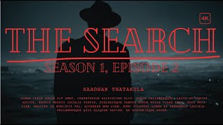 The Search Season 1, Episode 2: The Call