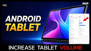 How to Increase Tablet Volume (Easy Fix 2026)?