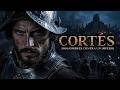 Hernán Cortés: Cómo 500 Hombres Destruyeron el Imperio Azteca