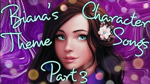Biana’s Character Theme Songs | Part 3 | KOTLC | Mak and Chyss