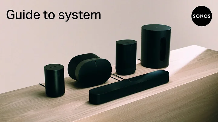 Guide to Sonos System | Features, set up, and more