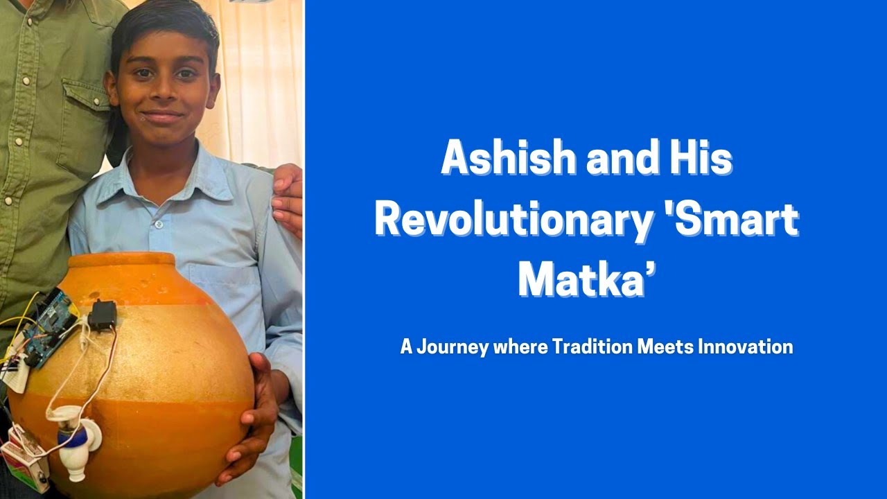 Aashish's Smart Matka | Robotics Lab Program | Rajasthan