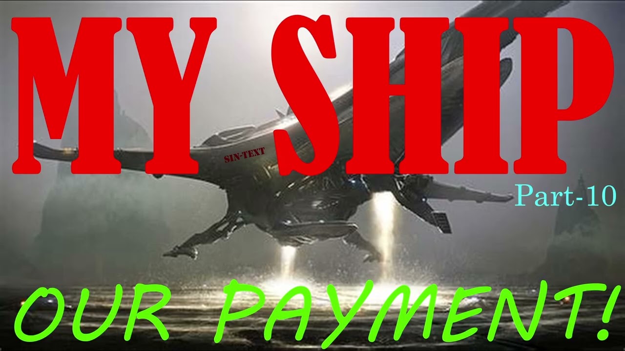 My Ship! (HFY Series Part-10)