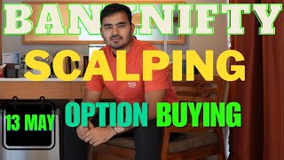 Live Intraday Trading || Scalping Nifty Banknifty option || 13 MAY || #banknifty #nifty