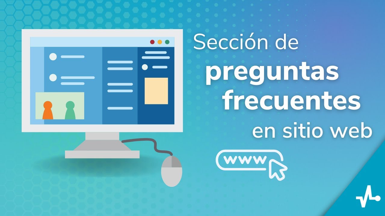 Video Tutorial | Cómo agregar una sección de preguntas frecuentes a tu sitio.