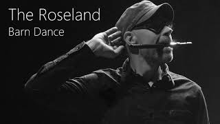 Video thumbnail of "Roseland - Barndance Bm (Slow Learning Tempo)"