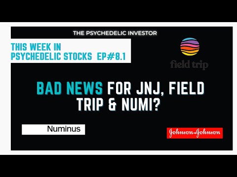 Bad NEWS for NUMI, FieldTrip and J&J || Esketamine to Treat DEPRESSION Study Results And More