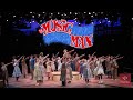 THE MUSIC MAN Sizzle Reel: JUL 11- 16, 2023 at the UC Davis Health Pavilion