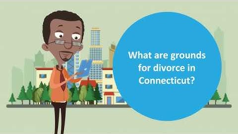 What are grounds for divorce in Connecticut? // Owens, Schine & Nicola, PC