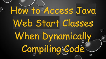 How to Access Java Web Start Classes When Dynamically Compiling Code