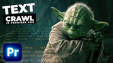 STAR WARS Text Crawl Effect In Premiere Pro 2022