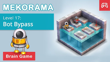 Mekorama Level 17 - Bot Bypass walkthrough gameplay - Episode 17 | Game Zone