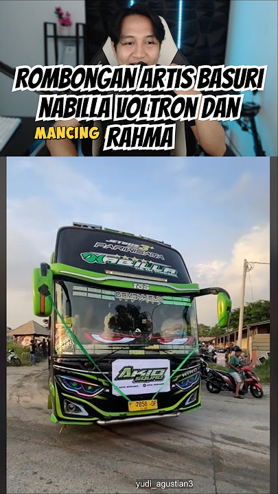 Group of artists Basuri Nabilla Voltron and Rahma #busmania #ets2 #bussid #basuri #telolet #shorts
