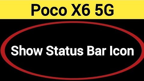 How to show status bar icon, Poco X6 5G me status bar icon Kaise lagaen