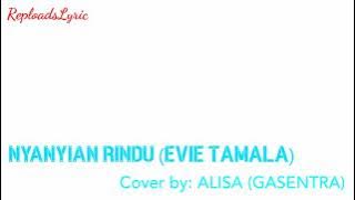Download lagu Nyanyian Rindu by Alisa (Gasentra) Lirik