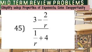 (#45) Simplify (3 – 2/𝑟)/(𝟷/𝑟 + 4)