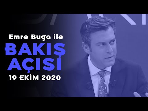 Emra Buga ile Bakış Açısı | 19 Ekim 2020