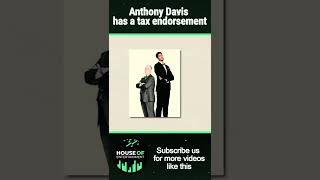 Celebrity Anthony Davis has a Freaking Tax Endorsement for Himself! Profile