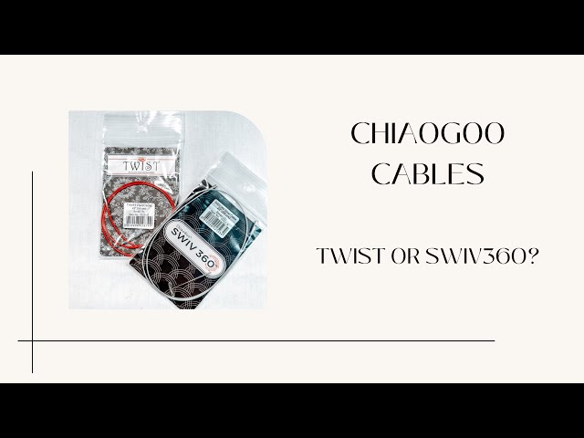 CHIAOGOO CABLES!!! TWIST OR SWIV360? 
