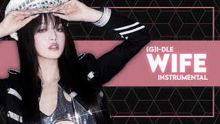 (G)I-DLE - Wife (Instrumental)