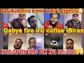 Qabye Firo Irti Cufise IBiran Waran Gargara Jedhen Baki Kiyaa Narti Cuse Jedhe Foro Safu Kun Shira
