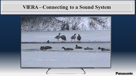 Panasonic - Television - Function - How to connect to a Home Theatre System.