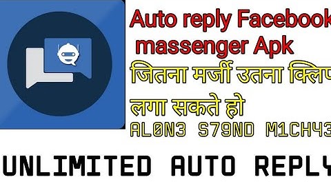 FB FYT VIDEO AUTO REPLY UNLIMITED CLIP NEW UPDATE 2022 BEST FB MASSENGER APK.