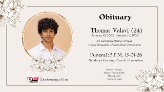 Obituary live streaming | Thomas Valavi (24)