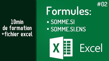 APPRENDRE EXCEL 0️⃣2️⃣ - Formules : SOMME.SI et SOMME.SI.ENS