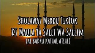 Sholawat Viral TikTok (Al Badru Kathal Atihi) Maula Ya Sholli