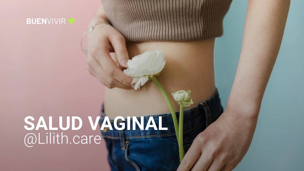 SALUD VAGINAL - Lilith - Lauri Curi - BUENVIVIR💚 10/06/26 Canal 4