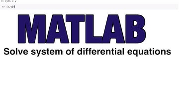 Solve system of differential equation in MATLAB