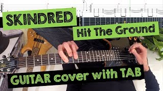 🎸 SKINDRED - Hit The Ground (FPV/POV GUITAR COVER with TAB)