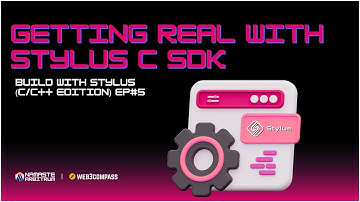 Getting Real with Stylus C SDK: A Builder’s Walkthrough | Build with Stylus (C/C++ Edition)