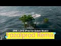 Mountaz zine love by salam music remix by fazalprod