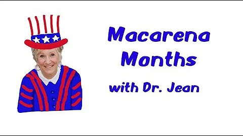 Macarena Months with Dr. Jean - Check Dr. Jean’s Blog