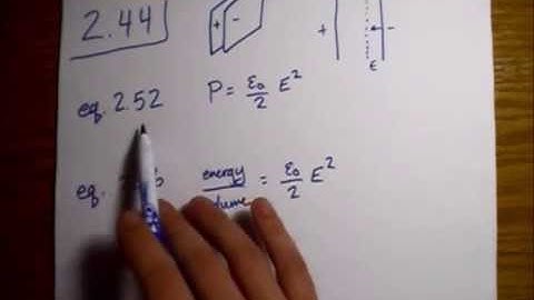 Griffiths Electrodynamics Problem 2.44: Electrostatic Pressure and Energy of E Field