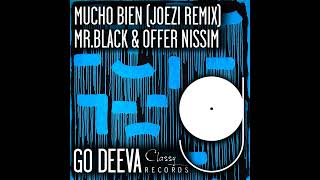 Mr Black, Offer Nissim _ Mucho Bien (Joezi Extended Remix) Resimi