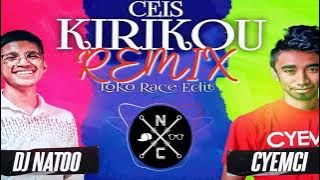 CEIS - KIRIKOU (CYEMCI & DJ NATOO REMIX)