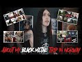 About my black metal trip in norway  channel update