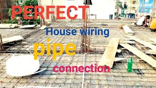 How to house wiring pipe connection fitting karna sikhe