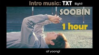 Special 1 hour - SOOBIN (TXT) intro music