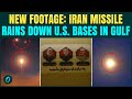 Iran ‘BOMBS’ U.S. Bases In Gulf RAW FOOTAGE: IRGC Ballistic Missile HIT Kuwait, Bahrain & Jordan