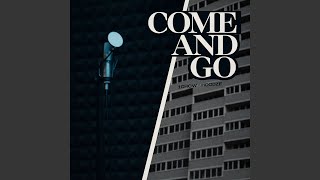 Download Lagu Come and Go MP3 Download Lagu Come and Go MP3